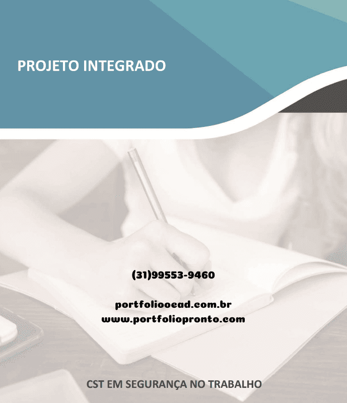 Projeto integrado em Segurança no Trabalho