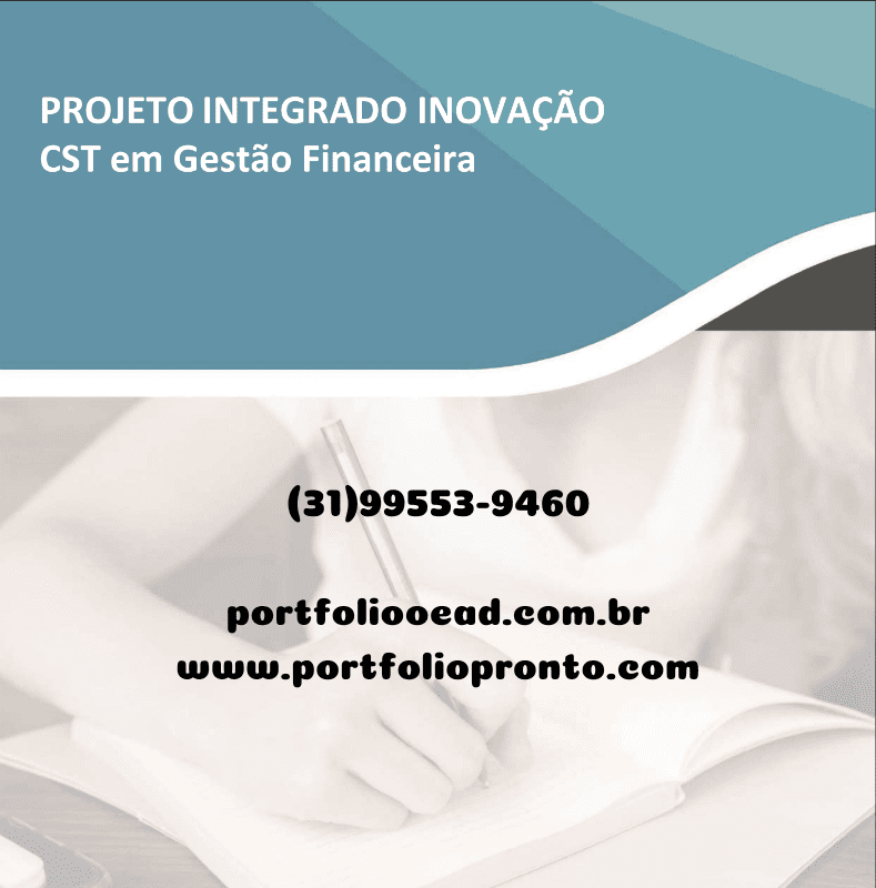 Projeto integrado Inovação Gestão financeira